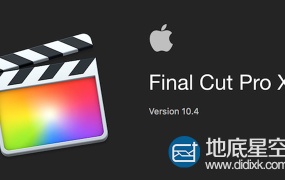 苹果视频剪辑软件 Final Cut Pro X 10.4.3(英/中文版)