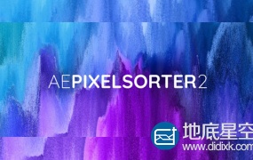 AE插件:像素方向拉伸分离 Aescripts AE Pixel Sorter 2.0.4