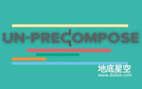 AE插件-预合成解除取消提取工具 Un-PreCompose V1.1.5 Win/Mac