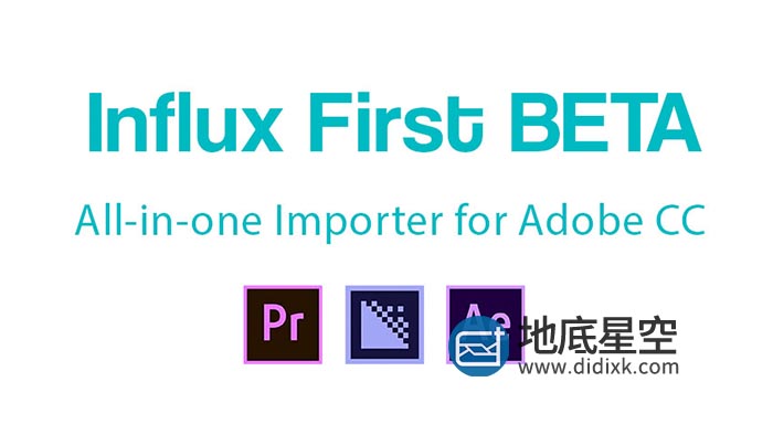 AE/PR插件-多种特殊视频编码格式素材直接导入软件工具 Influx Free Beta V0.6.0beta6 Win/Mac
