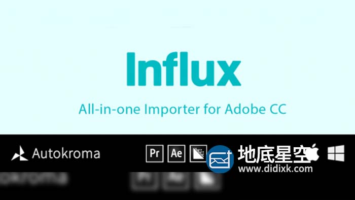 AE/PR插件-特殊视频编码MKV/MOV/FLV格式素材直接导入软件工具 Influx v1.1.0 Win