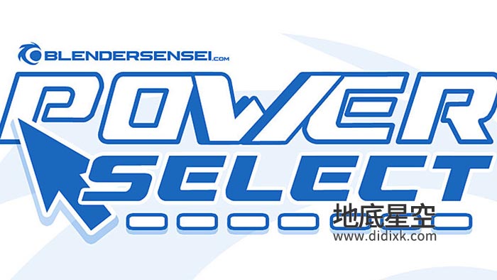 Blender插件-框选多个对象调整编辑工具 Power Select v3.0 + 使用教程