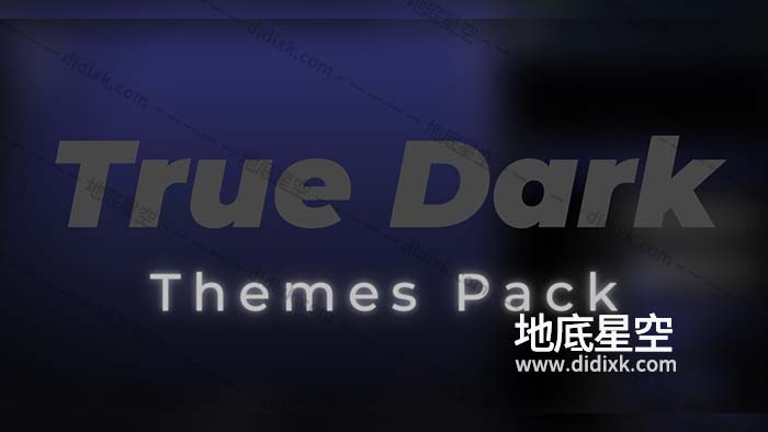 Blender黑色UI界面主题 True Dark Blender Theme Pack v1.1