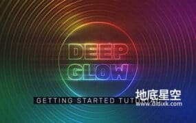 AE插件-中文汉化版漂亮真实高级辉光发光特效 Deep Glow v1.6.6 Win