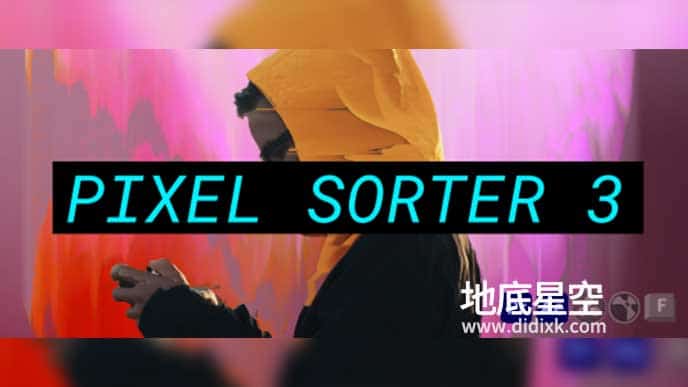 AE/PR插件-像素拉伸 Aescripts Pixel Sorter 3.1.0 Win/Mac