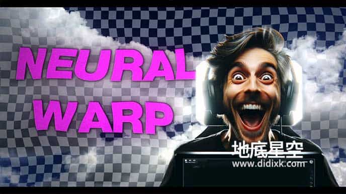 AE插件-人工智能视频扭曲跟踪合成插件 Neural Warp v1.5.23 Win/Mac+使用教程
