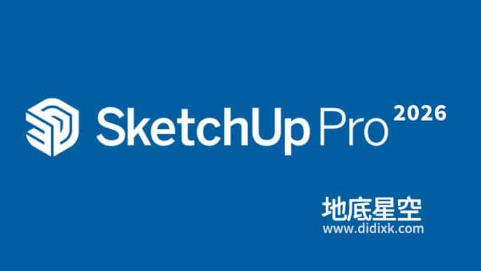 草图大师 SketchUp Pro 2026 v26.0.429 Win/Mac