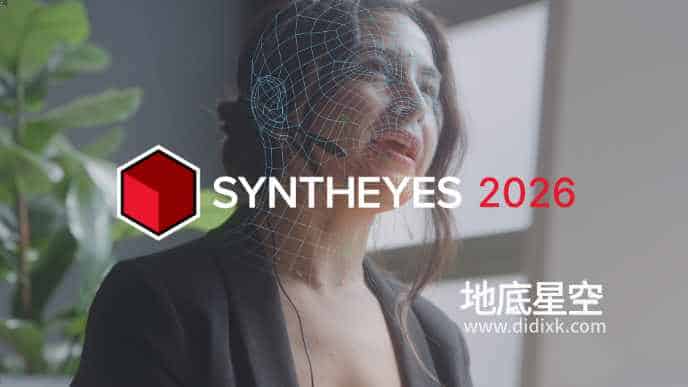 摄像机反求视频跟踪特效合成软件 SynthEyes Pro 2026.0 Win 摄像机反求视频跟踪特效合成软件 SynthEyes Pro 2026.0 Win