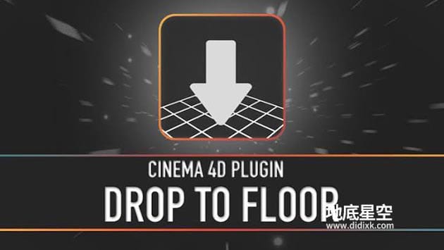 C4D插件-一键模型贴地工具 Drop To Floor v1.3 Win/Mac