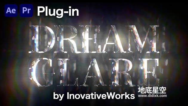 AE/PR插件-梦幻彩虹光效发光特效 DreamGlare v1.0.0 Win/Mac 含使用教程
