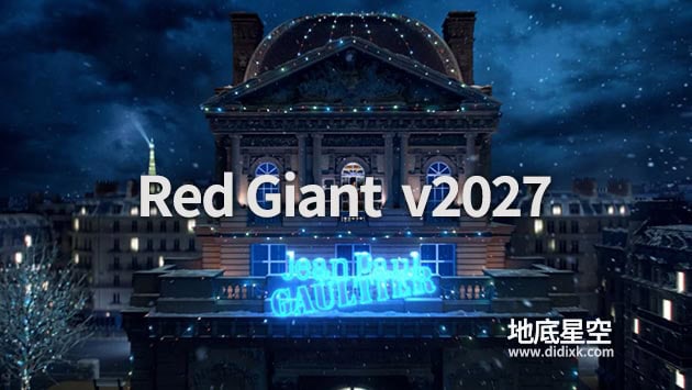 红巨星粒子调色特效套装 Red Giant V2027.0.0 Win中文版/英文版/破解版（含: Trapcode + Magic Bullet + VFX Suit)