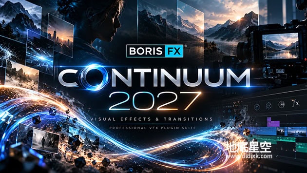 Boris FX Continuum 2027 v20.0.0 Win AE/PR/AVID/达芬奇视觉特效转场BCC插件